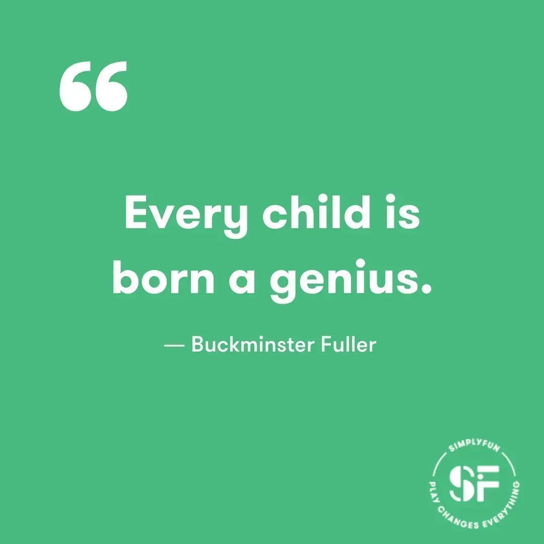 SimplyFun's tweet photo. "Every child is born a genius." -Buckminster Fuller

#Kidsquotes #SimplyFun https://t.co/aDsuPpGzq0