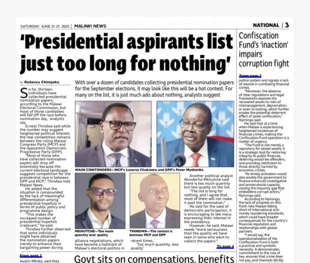 In the Malawi News newspaper of June 21, 2025 talking about the long list of presidential aspirants. In my assessment, with 12 aspirants, it's more about quantity than quality. Perhaps, this also defines the entire Sept 2025 election.

#MalawiElection 🇲🇼