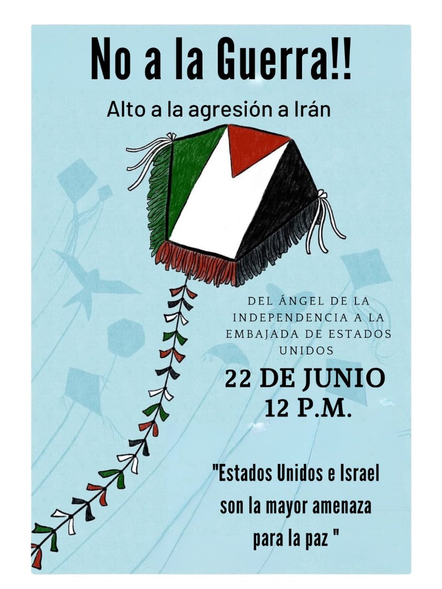 uprez's tweet image. ¡No a la guerra!
Todos a protestar en contra de la agresión a Irán. 12:00 pm. Del ángel de la independencia a la embajada de Estados Unidos.
#IsraelIranConflict