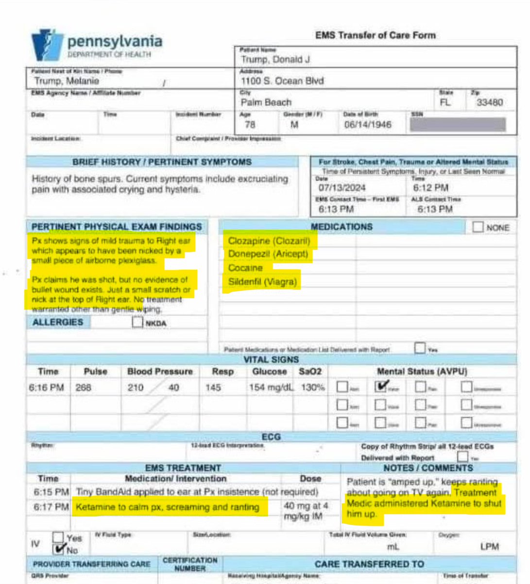 Keine Ahnung, ob es echt ist, aber es ist lustig. 

Trumps Bericht aus dem Krankenhaus. 
Keine Schusswunde, sondern eher eine Schnittwunde von herumfliegendem Plexiglas. 

Behandlung: Ketamin, um ihn ruhiger zu bekommen.

Standardmedikamente: 
s.u.
1/2