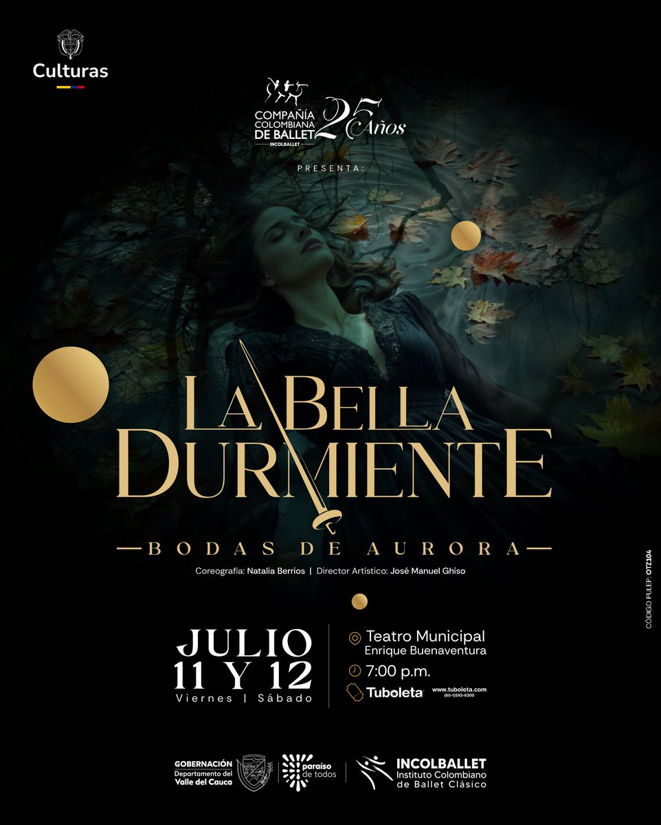 🩰Hay historias que solo el ballet puede contar… Y esta vez, te hará soñar despierto🌙✨

La Bella Durmiente, Bodas de Aurora. Un clásico que revive con la fuerza, la elegancia y el alma de la Compañía Colombiana de Ballet, en sus 25 años.

🎟️ Entradas en tuboleta.com