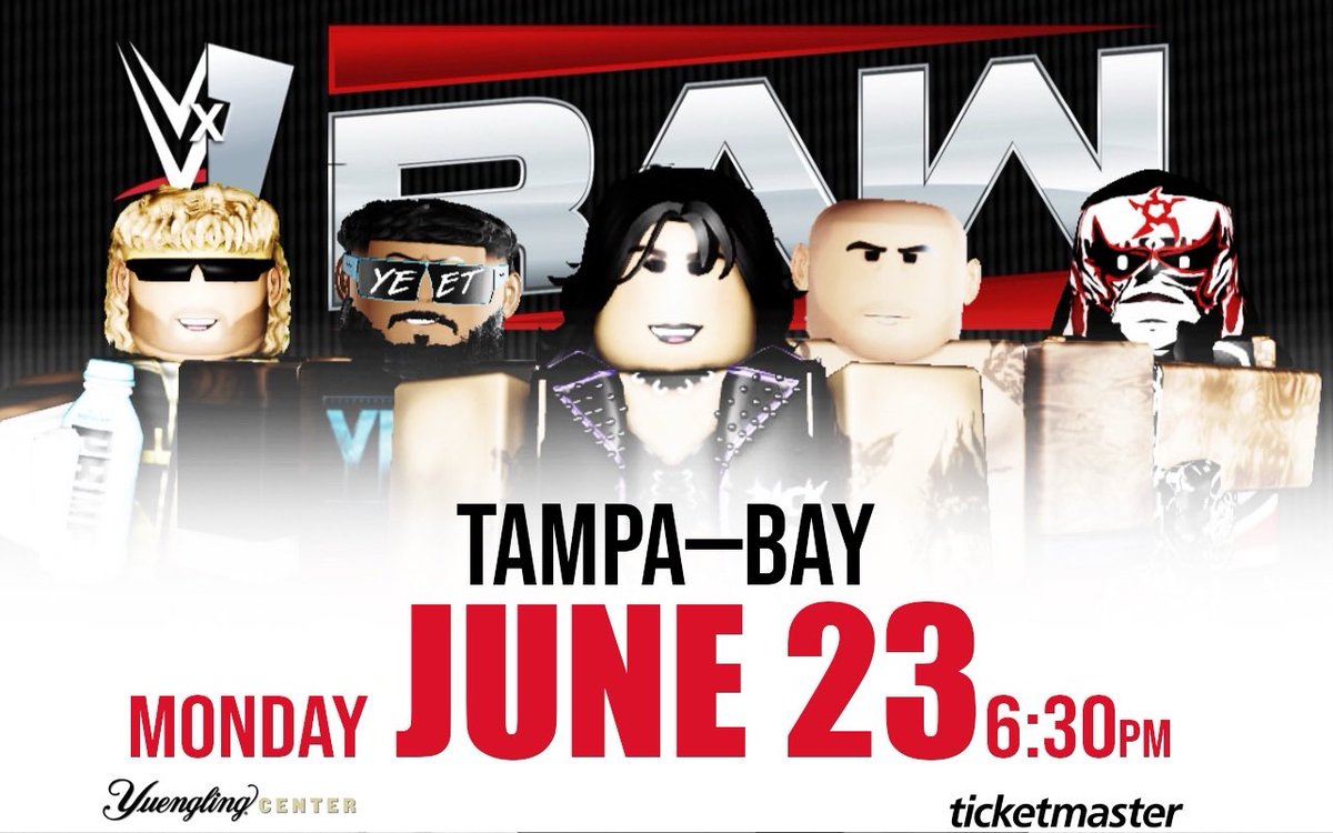WXRoblox's tweet photo. Last night in Tampa, let’s make it a big one! #WWERaw https://t.co/nBplzKFiKu