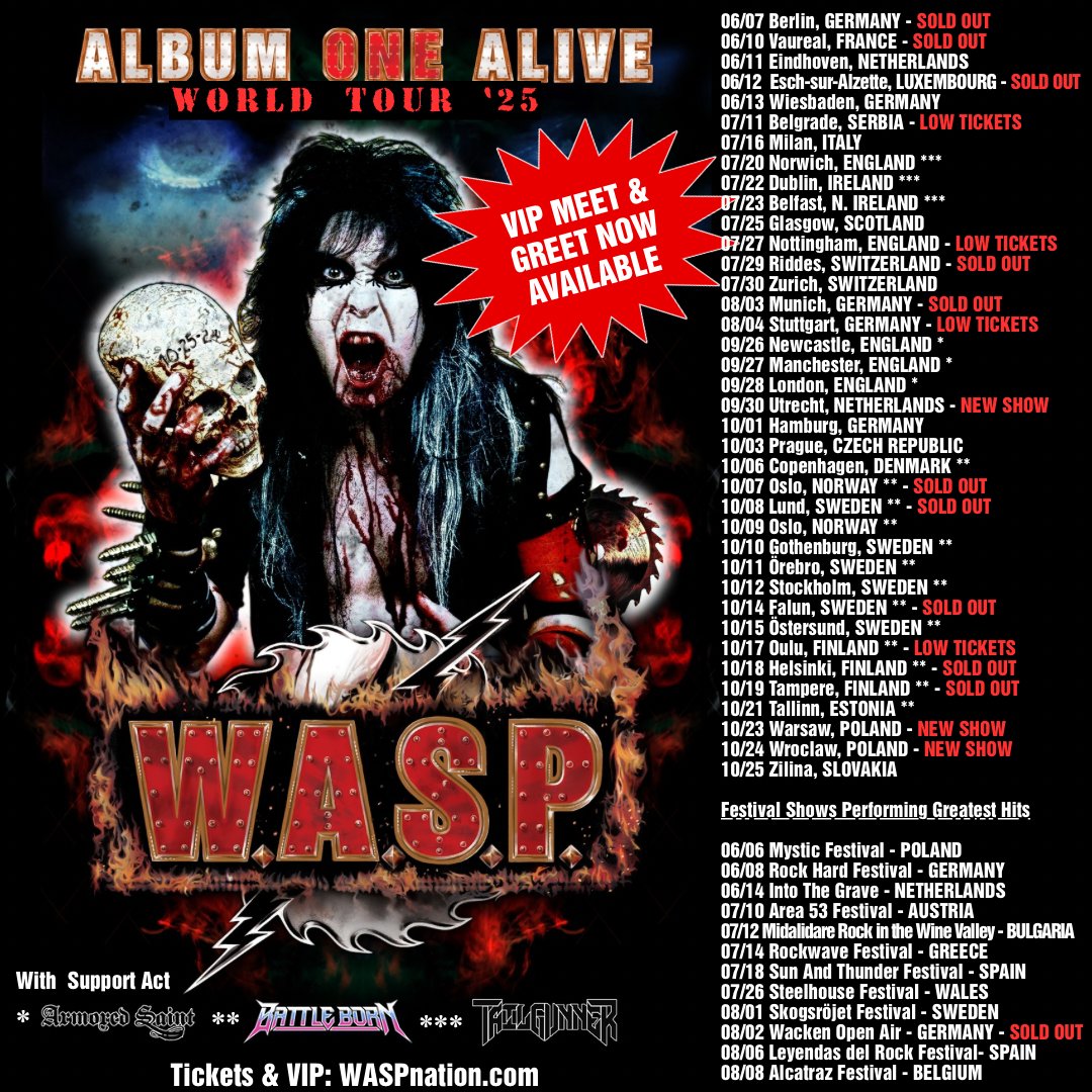W.A.S.P. Nation (@waspofficial) on Twitter photo New shows added, VIP meet and greet tickets now available…
W.A.S.P. Album ONE Alive 2025 Tour Dates in Europe and UK, Dates, Tickets and VIP: bnds.us/r0zzt7 New shows added, VIP meet and greet tickets now available…
W.A.S.P. Album ONE Alive 2025 Tour Dates in Europe and UK, Dates, Tickets and VIP: bnds.us/r0zzt7