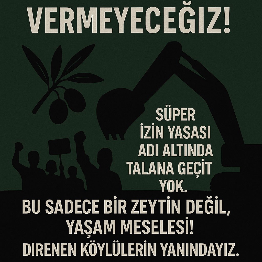 #ZeytinimeDokunma #DoğayaSahipÇık #SüperYasaGeriÇekilsin