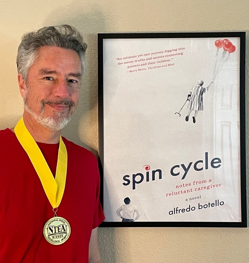 alfredobotello's tweet photo. Sometimes the best way to deal with reality is fiction. Honored that Spin Cycle was awarded in two categories - fiction and non-fiction - by the National Indie Excellence Awards. New Fiction and Caregiving. Winner and Finalist. https://t.co/LLf6lSY0rn