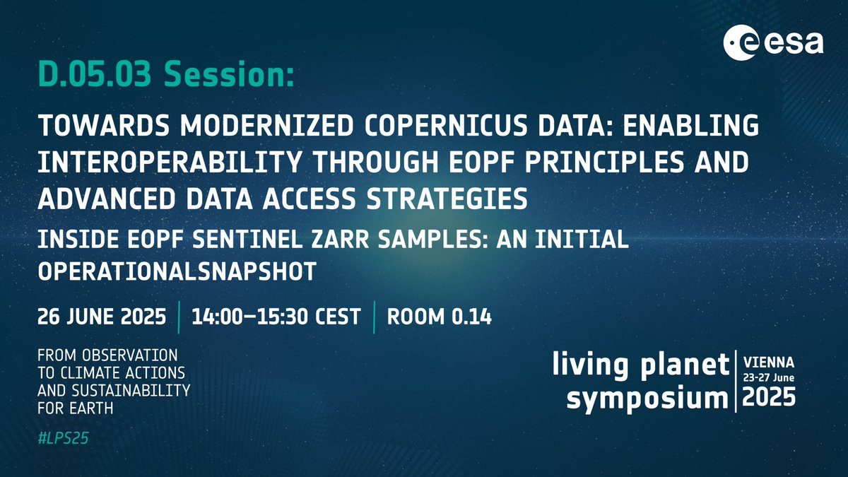sentinelonline_'s tweet image. 📍 #LPS25
📅 26 June 2025 | 🕑 14:00–15:30 CEST | 📍 Room 0.14
"Inside EOPF Sentinel Zarr Samples"
Get a first look at operational Sentinel data in Zarr format—cloud-optimized & scalable.
🔗 lps25.esa.int
#Zarr #EOPF #CloudNative #EOData #Copernicus