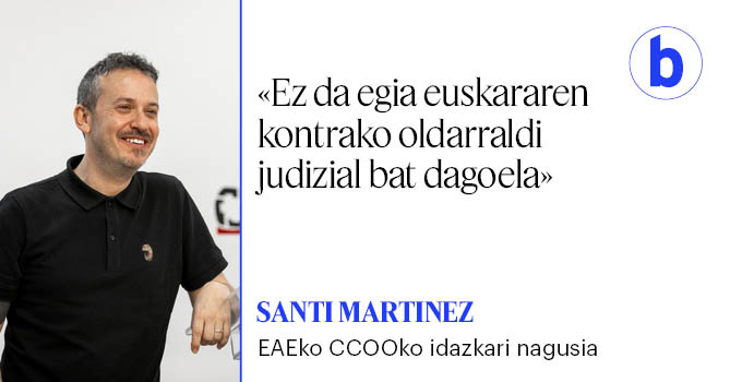 Langile bat istripuz hil ondorengo mobilizazioak izan daitezke bat egiteko aukera ona. Hau da langileriak sindikatuei eskatzen diguna.
#LanIstripurikEz
Gaurko <a href="/berria/">Berria.eus</a> -ko <a href="/CCOOeuskadi/">CCOO de Euskadi</a> -ko idazkari nagusia den <a href="/santimar77/">Santi Martínez</a> Santi Martinezi elkarrizketa
berria.eus/ekonomia/gezur…