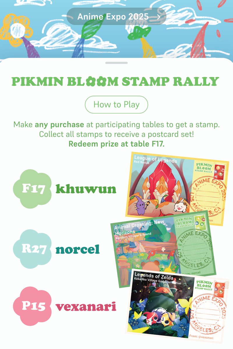 v △ AX F17 (@khuwun) on Twitter photo Get your steps in with our 🌱Pikmin Bloom stamp rally🌱 at Anime Expo! Getting a stamp at all three tables will let you redeem a cute themed postcard set. Start walking! Featuring:
🌸F17: <a href="/khuwun/">v △ AX F17</a>
🌼 R27: <a href="/norcerro/">norcel</a>
🌺 P15: <a href="/vexanari/">kosibies ⭐️ AX⁉️ P15</a> Get your steps in with our 🌱Pikmin Bloom stamp rally🌱 at Anime Expo! Getting a stamp at all three tables will let you redeem a cute themed postcard set. Start walking! Featuring:
🌸F17: <a href="/khuwun/">v △ AX F17</a>
🌼 R27: <a href="/norcerro/">norcel</a>
🌺 P15: <a href="/vexanari/">kosibies ⭐️ AX⁉️ P15</a>