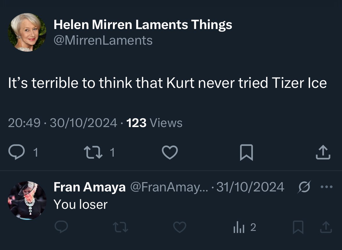 MirrenLaments's tweet photo. So sad that Kurt never lived to see me get blocked by a Helen Mirren stan account. https://t.co/u5nfHsPnJQ