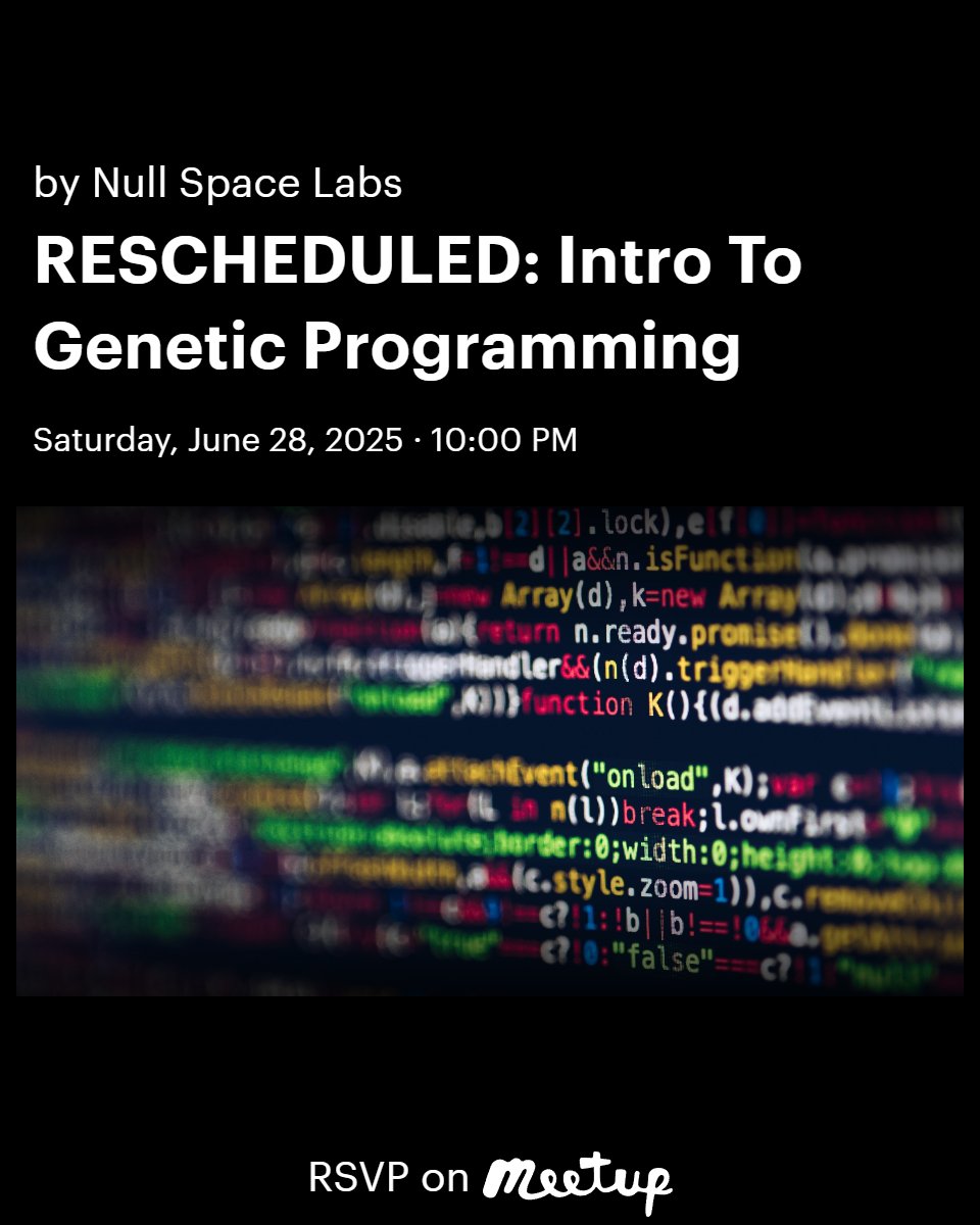 Intro to Genetic Programming class has been rescheduled for next Saturday meetup.com/nullspacelabs/…