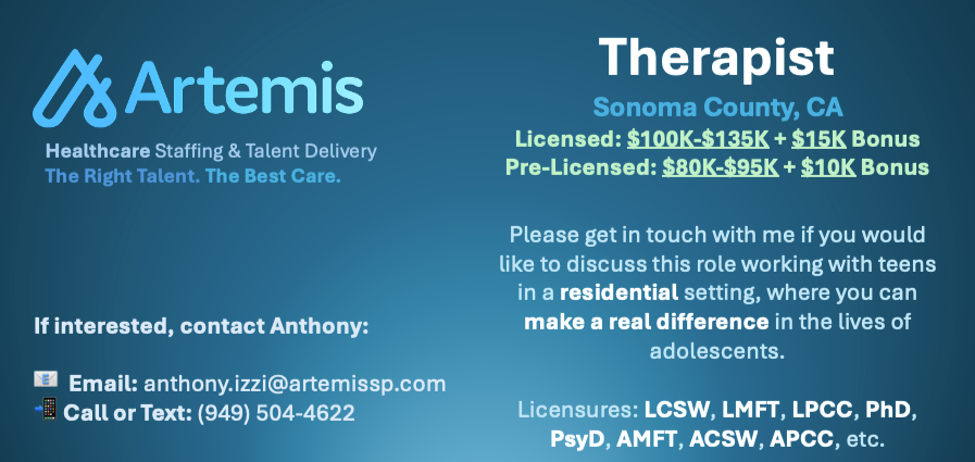 AntIzziArtemis's tweet photo. Artemis Healthcare seeks Therapist - Sonoma County, CA. Pay: $80-135K+$10-15K Bonus. Apply/email CV: anthony.izzi@artemissp.com

https://t.co/f8R6J36HPp

#jobsearch #hiring #Careers #job #Therapist #PhD #PsyD #LCSW #LMFT #LPCC #ACSW #AMFT #APCC #Sonoma #Petaluma #Penngrove #CA https://t.co/1ACvQOPhpc
