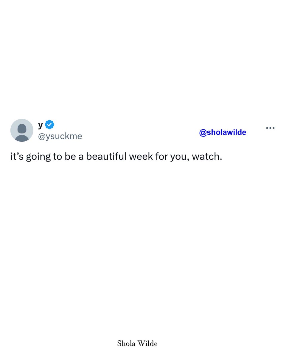 SholaWilde's tweet image. #beautifulweek