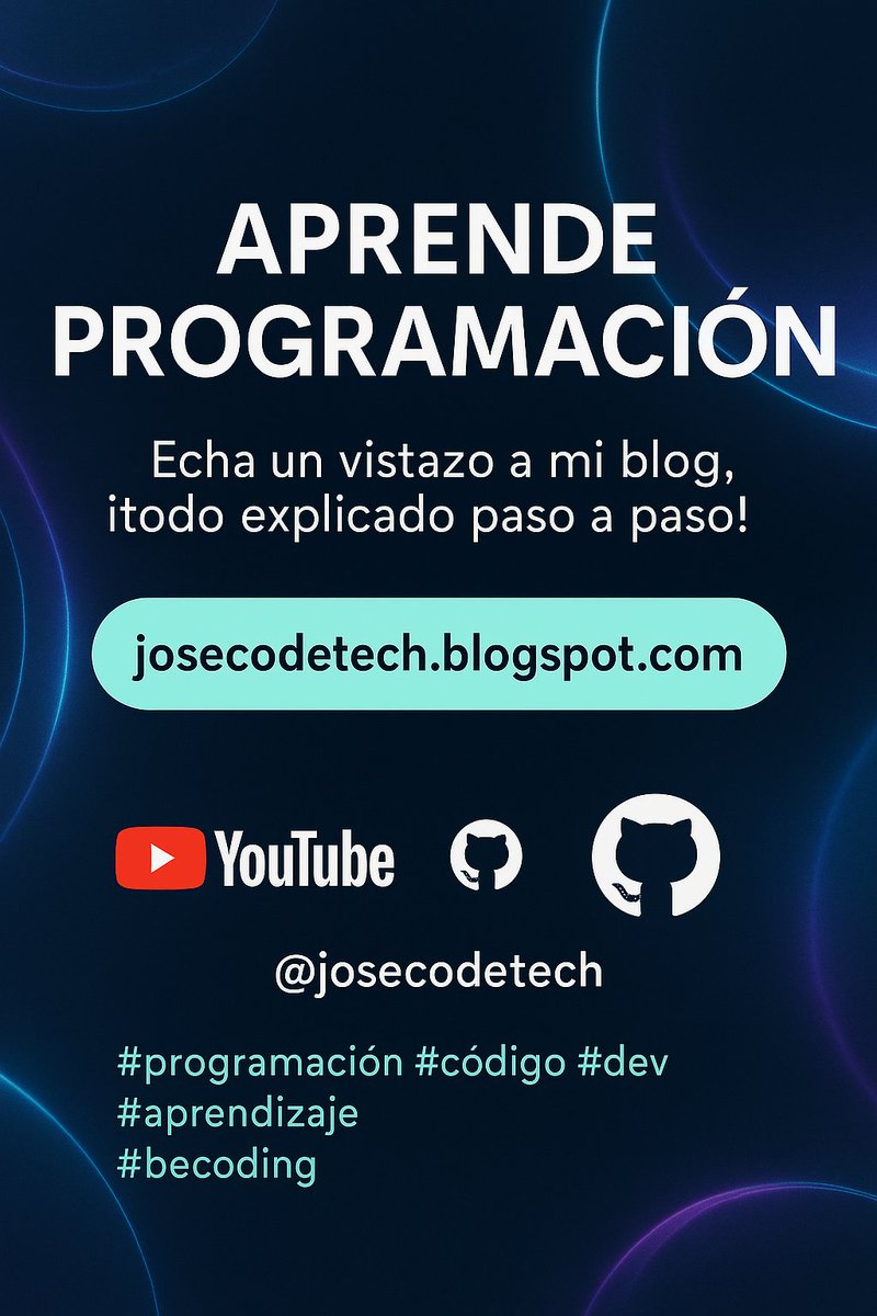 🚀 ¿Quieres aprender programación desde cero o reforzar tus conocimientos?
💻 Te invito a visitar mi blog 👉 josecodetech.blogspot.com
📚 Explicaciones claras, ejemplos prácticos y ejercicios paso a paso
🎥 canal de YouTube
💾 repositorio de GitHub
📢 ¡Comparte, guarda y sigue !