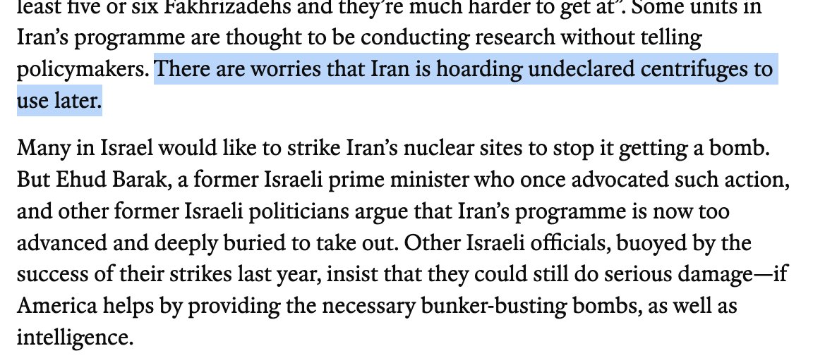 This is what I wrote in January: "Some units in Iran’s programme are thought to be conducting research without telling policymakers. There are worries that Iran is hoarding undeclared centrifuges to use later." economist.com/middle-east-an…