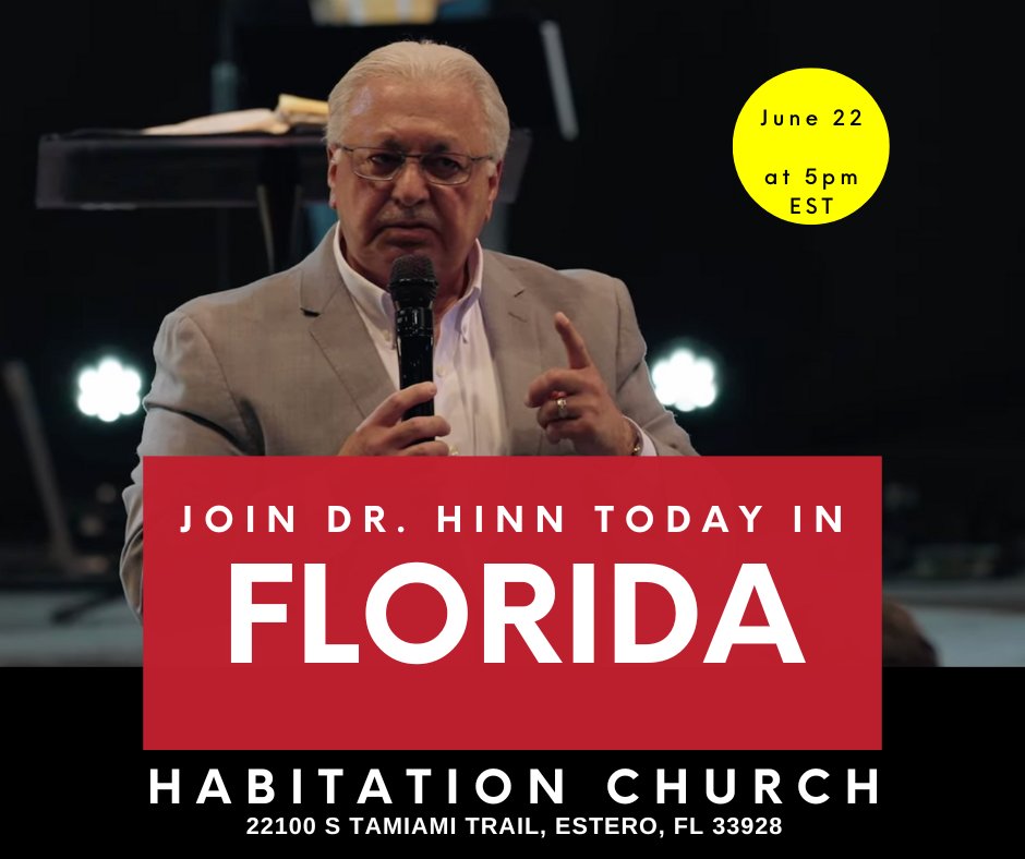 WilliamDHinn's tweet photo. 📍 FLORIDA—Tonight!
Join Dr. Hinn at Habitation Church in Estero, Florida, for a powerful evening of ministry.

🗓️ June 22 @ 5PM EST
📌 22100 S Tamiami Trail, Estero, FL 33928

#WDHM #WilliamHinn #WilliamDHinn #Florida #Estero #HabitationChurch #Tonight https://t.co/R6VV1tA20q