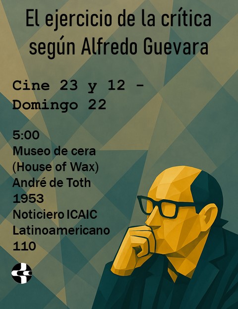 CubaCinemateca's tweet photo. 🔴Museo de Cera (House of Wax, 1953), filme perteneciente al #ciclo "El ejercicio de la crítica según Alfredo Guevara", es la opción que propone la Cinemateca De Cuba para pasar la tarde de este 🗓️ domingo #22dejunio en el 🎬 #Cine23y12.
.
.
#65cinemateca #cinematecapropone https://t.co/77NbHrnVDo