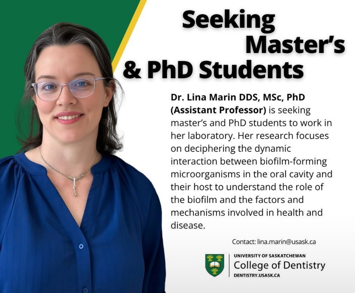 Copied
Dr. Lina Marin DDS, MSc, PhD (Assistant Professor) Dr. Marin is seeking Masters and PhD students to work in her laboratory. 

If you would like to join Dr. Marin's team, please contact her at lina.marin@usask.ca to schedule an interview.
