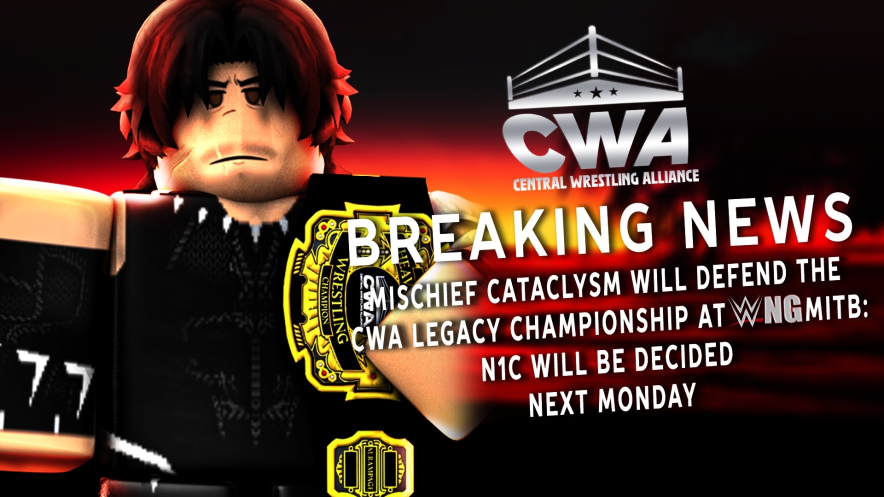 <a href="/Mischief_RW/">Mischief</a> will defend the CWA Legacy Championship at <a href="/WWENGNetwork/">WWENG</a> MITB on July 19th.

Number One Contender Match will take place next monday at WWENG Raw, More information coming soon..