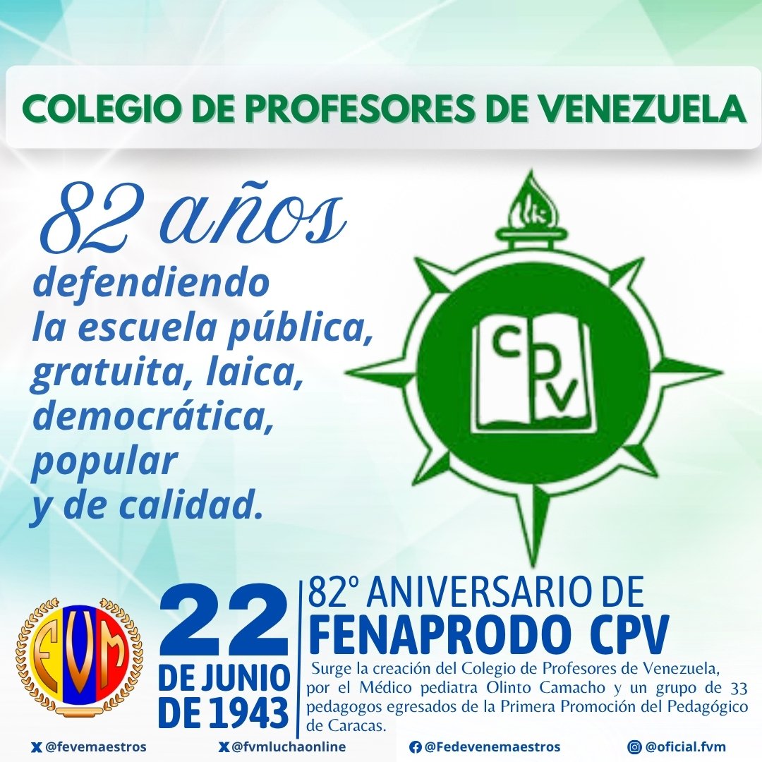 fevemaestros's tweet photo. #Aniversario | El Colegio de Profesores de Venezuela, institución profesional y ética que promueve la dignificación del magisterio, la revalorización profesional y la calidad de la educación; hoy arriba a su  82° Aniversario. https://t.co/UydohmArAZ