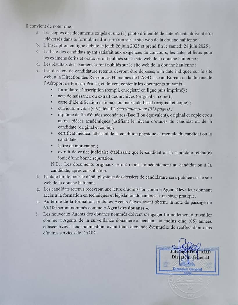 AVIS DE RECRUTEMENT  
L’Administration Générale des Douanes (AGD) porte à la connaissance du public qu'elle recrute, par voie de concours, sous la supervision de l'OMRH, quatre-vingt  (80) nouveaux Agents qui auront à travailler spécifiquement dans la surveillance douanière.