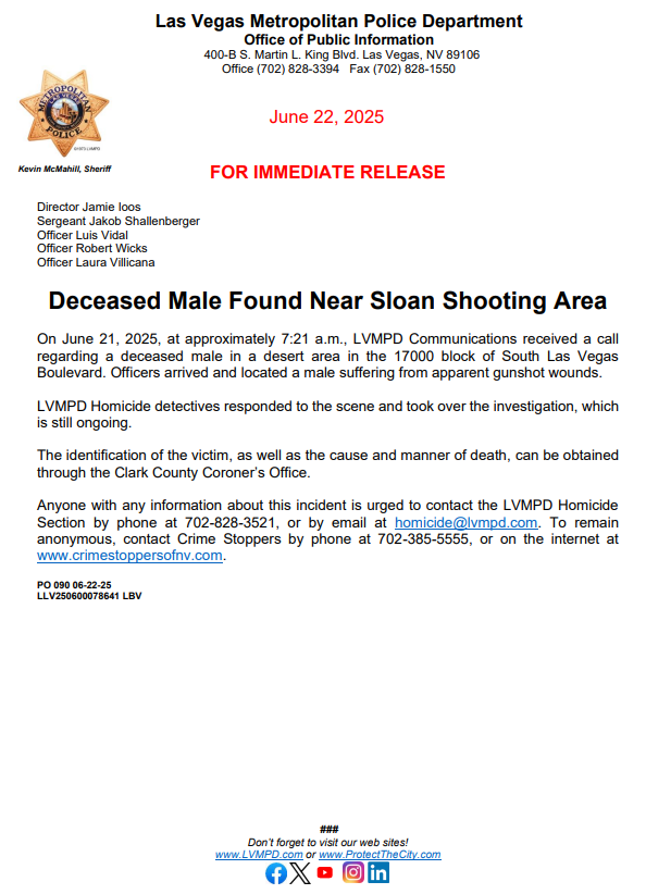LVMPD's tweet photo. Please click below for more information on a homicide that occurred June 21, 2025, near a shooting area in Sloan. 

Anyone with information on this incident is urged to contact detectives at 702-828-3521 or to remain anonymous @CrimeStoppersNV. https://t.co/VXAydYFkQb