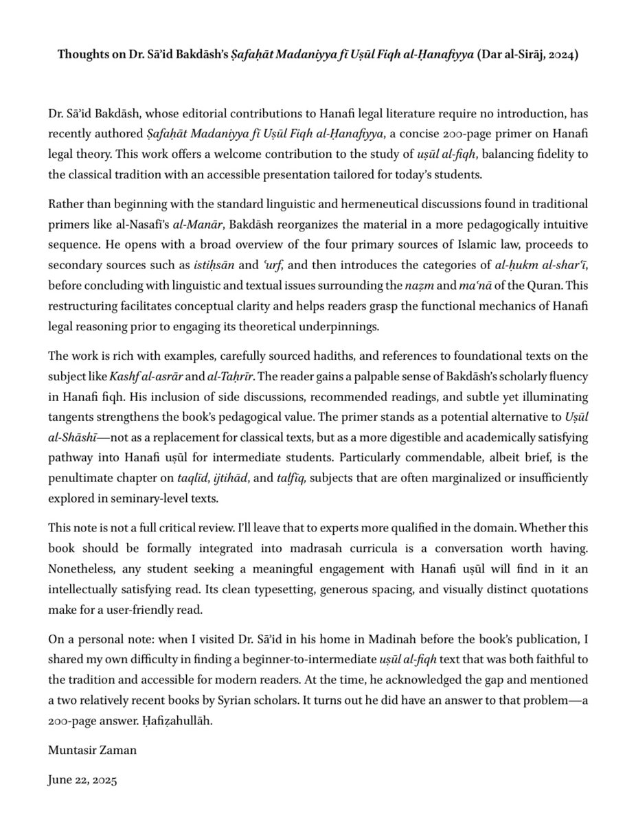 Hadith_Notes's tweet image. Just finished a quick read of Dr. Sāʾid Bakdāsh’s new primer on Ḥanafī Uṣūl al-Fiqh. Concise, accessible, and ideal for beginning to intermediate students. A welcome contribution from a leading editor in the field. Here are a few reflections: