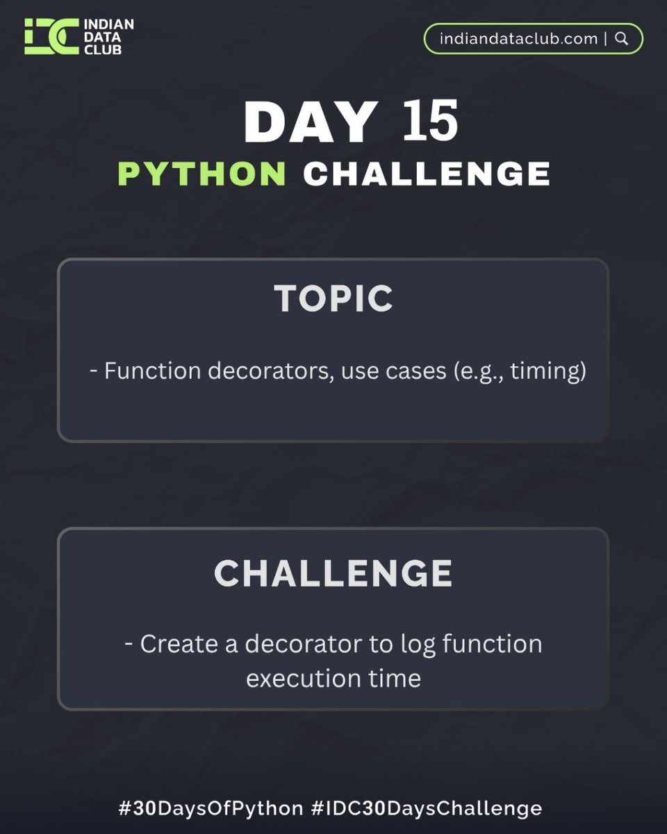DARSHIL_Analyst's tweet image. #Day15 of #30DaysPythonChallenge 🐍 of @indiandataclub
Explored decorators today — used them to track function execution time without repeating boilerplate ⏱
