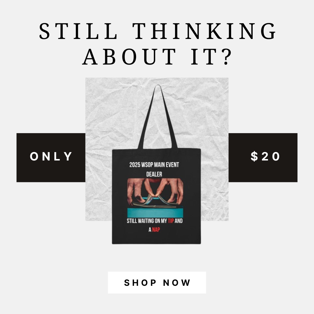 HpyVegasDealer's tweet photo. Still thinking about it?

The tables won’t wait — and neither will this tote.
⚡ Limited stock left. Shop now or miss out.
👉 https://t.co/SEdAkBJdjS

#WSOP2025 #DealerGear #BagForTheGrind https://t.co/js1bMonU7c