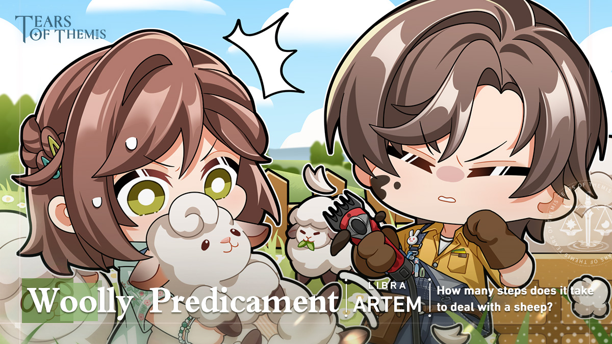 Revel in the lush pastures, and bask in the embrace of wide-open meadows.

※ Advice from DAVIS: Adorable Amusement Limited-Time Event is now available! Don't forget to join him in-game for a leisurely holiday in a foreign land!

#TearsOfThemis