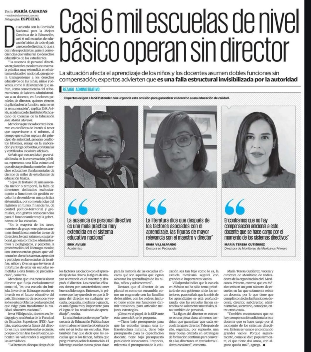 Este día, en El Universal,  analizando la falta de personal directivos escolares en miles de planteles, con las consecuencias de la falta de liderazgo qué ello implica.