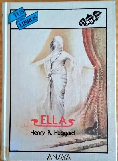 LibrosVintage's tweet image. «Y ahora Tisisthenes yo te digo, hijo mío: busca a esa mujer y aprende el secreto de la existencia» 

&apos;Ella&apos;
#TusLibros n° 35.
Ediciones Generales #Anaya (3ª edición. 1988)

Henry #RiderHaggard(22 jun 1856-14 mayo 1925)
todocoleccion.net/libros-clasico… vía @todocoleccion
