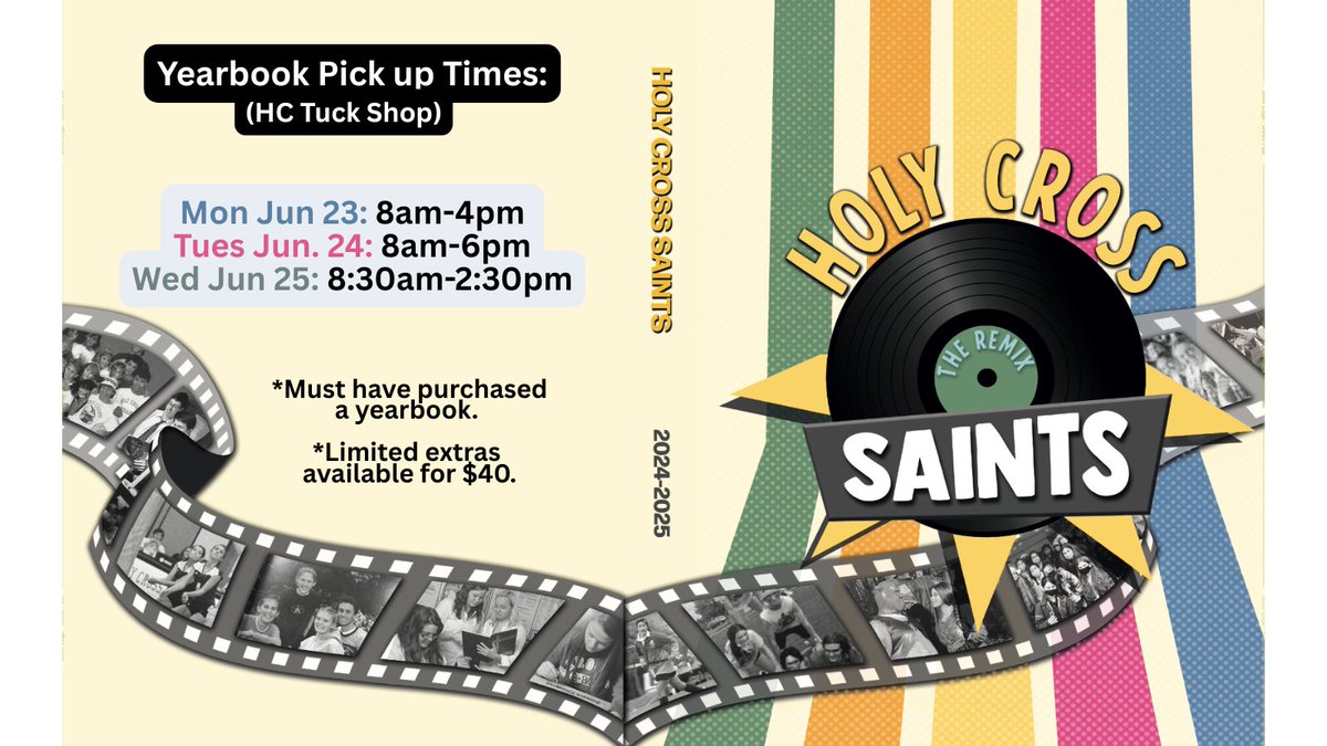 HolyCrossCSS's tweet image. Students who purchased a Yearbook may pick them up at the following times:
Mon Jun 23 8-4, Tues Jun 24 8-6, Wed Jun 25 8:30-2:30 at the HC Tuck Shop in the main foyer. Limited copies available to purchase for those who did not.