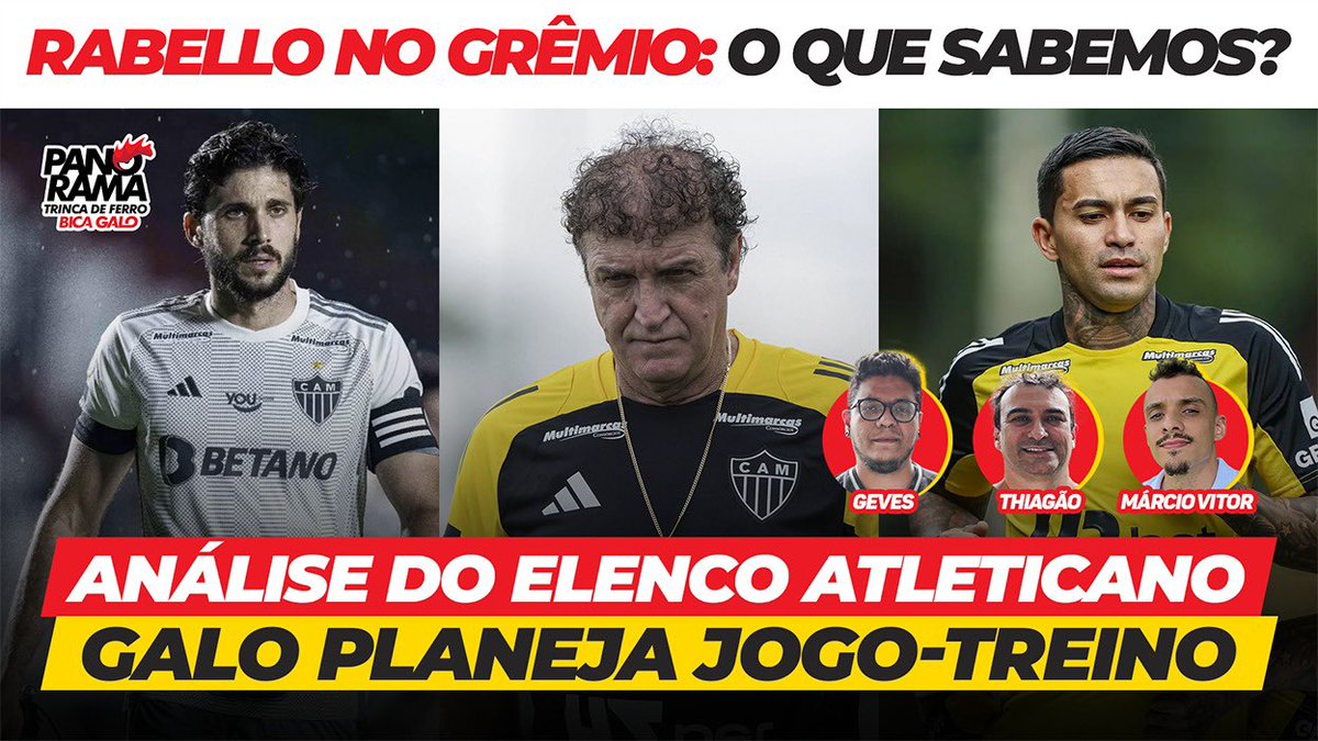 CANAL BICA GALO (@canalbicagalo) on Twitter photo 👀 RABELLO NO GRÊMIO: O QUE SABEMOS?
📊 ANÁLISE DO ELENCO ATLETICANO
🔥 GALO PLANEJA JOGO-TREINO
A Trinca está no ar com <a href="/Geves_Galo/">Marco Geves | BICA GALO</a> , <a href="/thgalodoido/">Thiago Martins Silveira</a> e <a href="/_marciiovitor/">Marcio Vitor</a>
AO VIVO 👇
youtube.com/live/SJTF_NmDl… 👀 RABELLO NO GRÊMIO: O QUE SABEMOS?
📊 ANÁLISE DO ELENCO ATLETICANO
🔥 GALO PLANEJA JOGO-TREINO
A Trinca está no ar com <a href="/Geves_Galo/">Marco Geves | BICA GALO</a> , <a href="/thgalodoido/">Thiago Martins Silveira</a> e <a href="/_marciiovitor/">Marcio Vitor</a>
AO VIVO 👇
youtube.com/live/SJTF_NmDl…