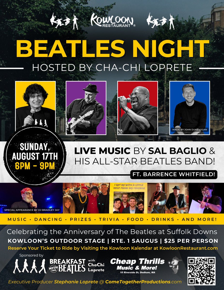 ChaChiLoprete's tweet photo. Big Beatles Night at @KowloonSaugus!
Tix on sale now!
w/music by Sal Baglio &amp; His All Star Beatles Band featuring Barrence Whitfield!
Magic by @johndukelogan 
Beatles Prizes
Outdoors at Kowloon
Celebrating the anniversary of The Beatles at Suffolk Downs!
Kowloon Aug 17th 6-9pm https://t.co/K6eK3CW3YE