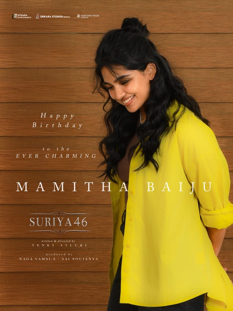 Chennaivision (@chennaivision) on Twitter photo Team #Suriya46 wishes the ever-charming <a href="/_mamithabaiju/">Mamitha Baiju</a> a very Happy Birthday! ✨
Here’s to another year of lighting up the screens and hearts. 🤩
#HBDMamithaBaiju 🎶
<a href="/Suriya_offl/">Suriya Sivakumar</a> #VenkyAtluri <a href="/realradikaa/">Radikaa Sarathkumar</a> <a href="/TandonRaveena/">Raveena Tandon</a> <a href="/gvprakash/">G.V.Prakash Kumar</a> <a href="/vamsi84/">Naga Vamsi</a> <a href="/proyuvraaj/">Yuvraaj</a> Team #Suriya46 wishes the ever-charming <a href="/_mamithabaiju/">Mamitha Baiju</a> a very Happy Birthday! ✨
Here’s to another year of lighting up the screens and hearts. 🤩
#HBDMamithaBaiju 🎶
<a href="/Suriya_offl/">Suriya Sivakumar</a> #VenkyAtluri <a href="/realradikaa/">Radikaa Sarathkumar</a> <a href="/TandonRaveena/">Raveena Tandon</a> <a href="/gvprakash/">G.V.Prakash Kumar</a> <a href="/vamsi84/">Naga Vamsi</a> <a href="/proyuvraaj/">Yuvraaj</a>
