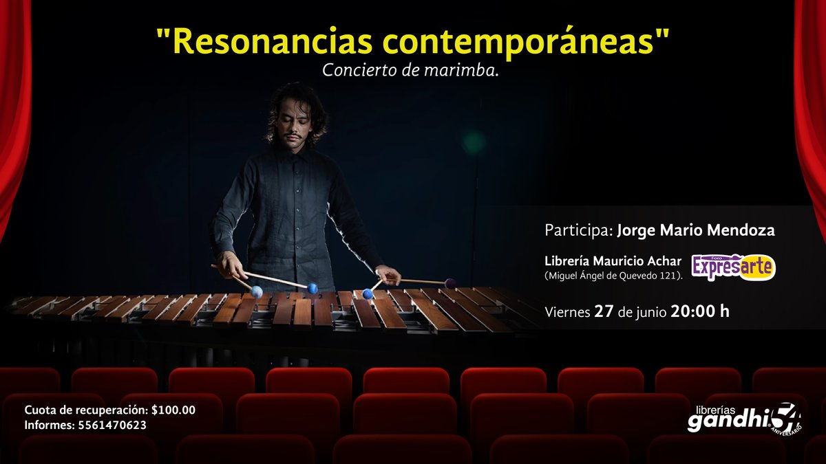 🤩🔊🎵Te invitamos a “Resonancias contemporáneas”
Concierto de marimba😀
🙋‍♂Participa: Jorge Mario Mendoza. La cita es este viernes 27 de junio a las ⏰20:00 h en el #ForoExpresarte.
Cuota de recuperación: $100.00
☎ 5561470623
💫¡No te lo pierdas!💫
#conciertosengandhi