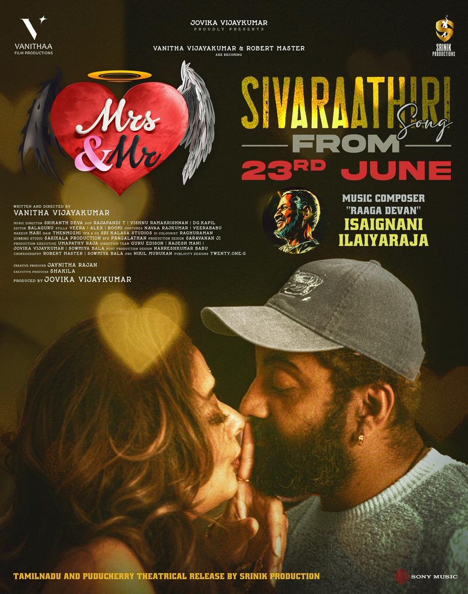 Chennaivision (@chennaivision) on Twitter photo #Sivaraathiri Song from #MrsandMr to release on June 23rd (Monday)
#MrsandMrFromJuly4
Music - #Isaignani <a href="/ilaiyaraaja/">Ilaiyaraaja</a>
Vocals - #S_Chithra & #Mano
<a href="/Srinik_Prod/">Srinik Production</a> <a href="/vanithavijayku1/">Vanitha</a> #Robertmaster <a href="/srikanth_deva/">Srikanth Deva</a> #Balaguru #actor_sriman #shakila #powerstarsrinivasan <a href="/onlynikil/">Nikil Murukan</a> #Sivaraathiri Song from #MrsandMr to release on June 23rd (Monday)
#MrsandMrFromJuly4
Music - #Isaignani <a href="/ilaiyaraaja/">Ilaiyaraaja</a>
Vocals - #S_Chithra & #Mano
<a href="/Srinik_Prod/">Srinik Production</a> <a href="/vanithavijayku1/">Vanitha</a> #Robertmaster <a href="/srikanth_deva/">Srikanth Deva</a> #Balaguru #actor_sriman #shakila #powerstarsrinivasan <a href="/onlynikil/">Nikil Murukan</a>