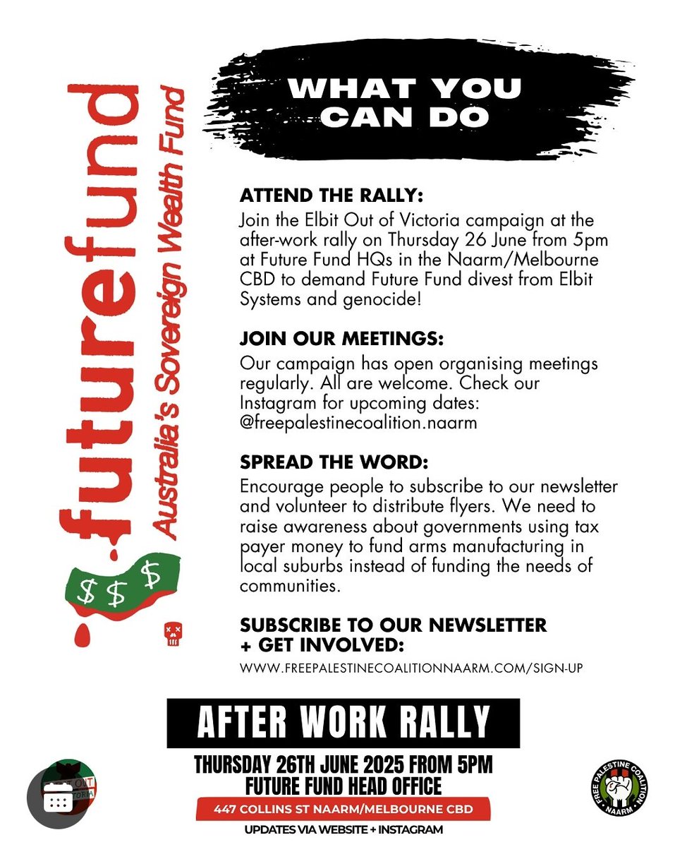 wagepeaceau's tweet image. Australia has a $300bn #FutureFund. It invests in death... NOT the future. Weapons companies' profits RELY on genocide.
WEEK OF ACTION
RALLY THURSDAY
#StopArmingUSRael
#StopArmingIsrael
#SanctionIsraelNow
#NoWaronIran
#ElbitOutofVic