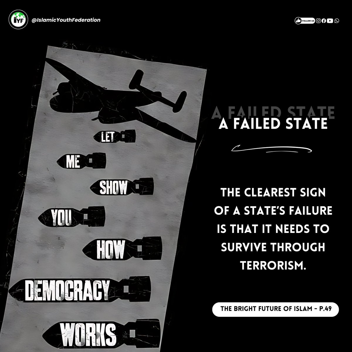 iyfofindia's tweet photo. The clearest sign of a state's failure is that it needs to survive through terrorism.

The Bright Future of Islam, P. 69

#Iran #IranIsraelConflict  #IranUnderAttack  #USattackIran https://t.co/tHXj99oOsr
