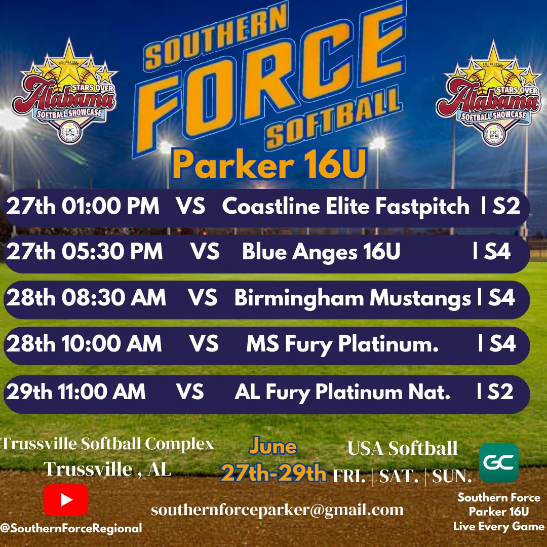 Southern Force 16u Parker (@sf16uparker) on Twitter photo Looking forward to a great weekend of softball in Trussville Al. <a href="/AlabamaSB/">Alabama Softball</a> <a href="/DCEliteSoftball/">DC Elite Softball</a> <a href="/CoastalAlaCC/">Coastal Alabama CC</a> @calhouncc @faulkneruniversity Looking forward to a great weekend of softball in Trussville Al. <a href="/AlabamaSB/">Alabama Softball</a> <a href="/DCEliteSoftball/">DC Elite Softball</a> <a href="/CoastalAlaCC/">Coastal Alabama CC</a> @calhouncc @faulkneruniversity