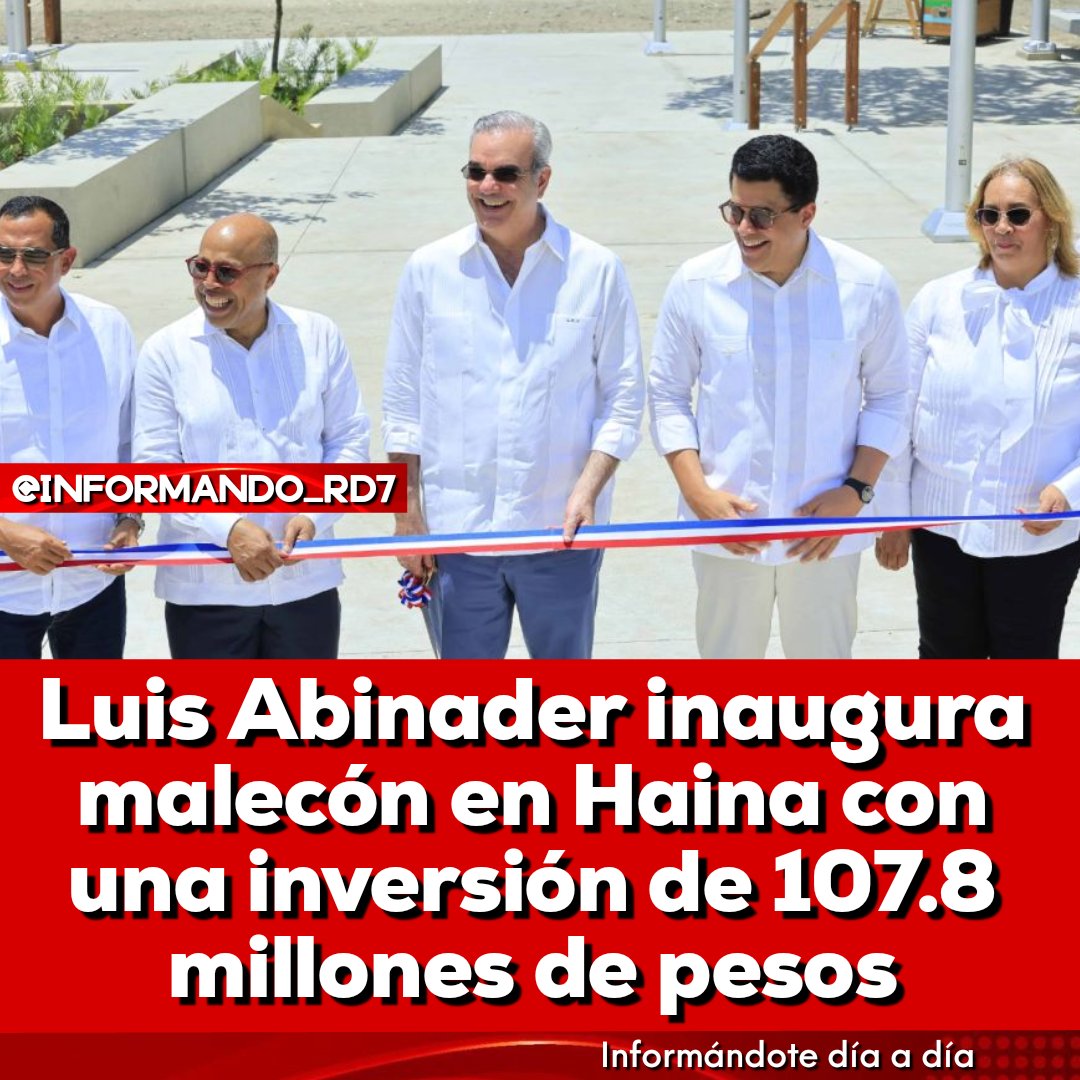 Luis Abinader y David Collado inauguran malecón en Haina con una inversión de 107.8 millones de pesos