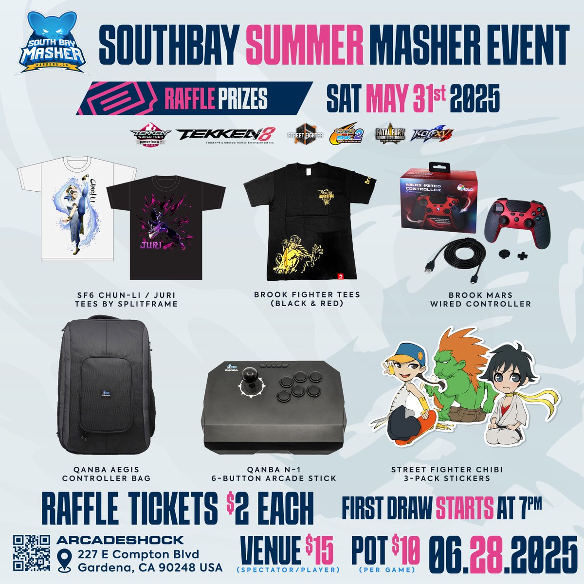 SOUTH BAY SUMMER MASHER Raffle Prizes

Saturday, June 28th 

A Masher event wouldn't be one without some neat prizes.   We appreciate all of our sponsors that continually provide prizes and keep us looking fresh with the amazing signage for our events

<a href="/brookgamingfans/">Brook Gaming</a> <a href="/QanbaUSA/">Qanba USA</a>