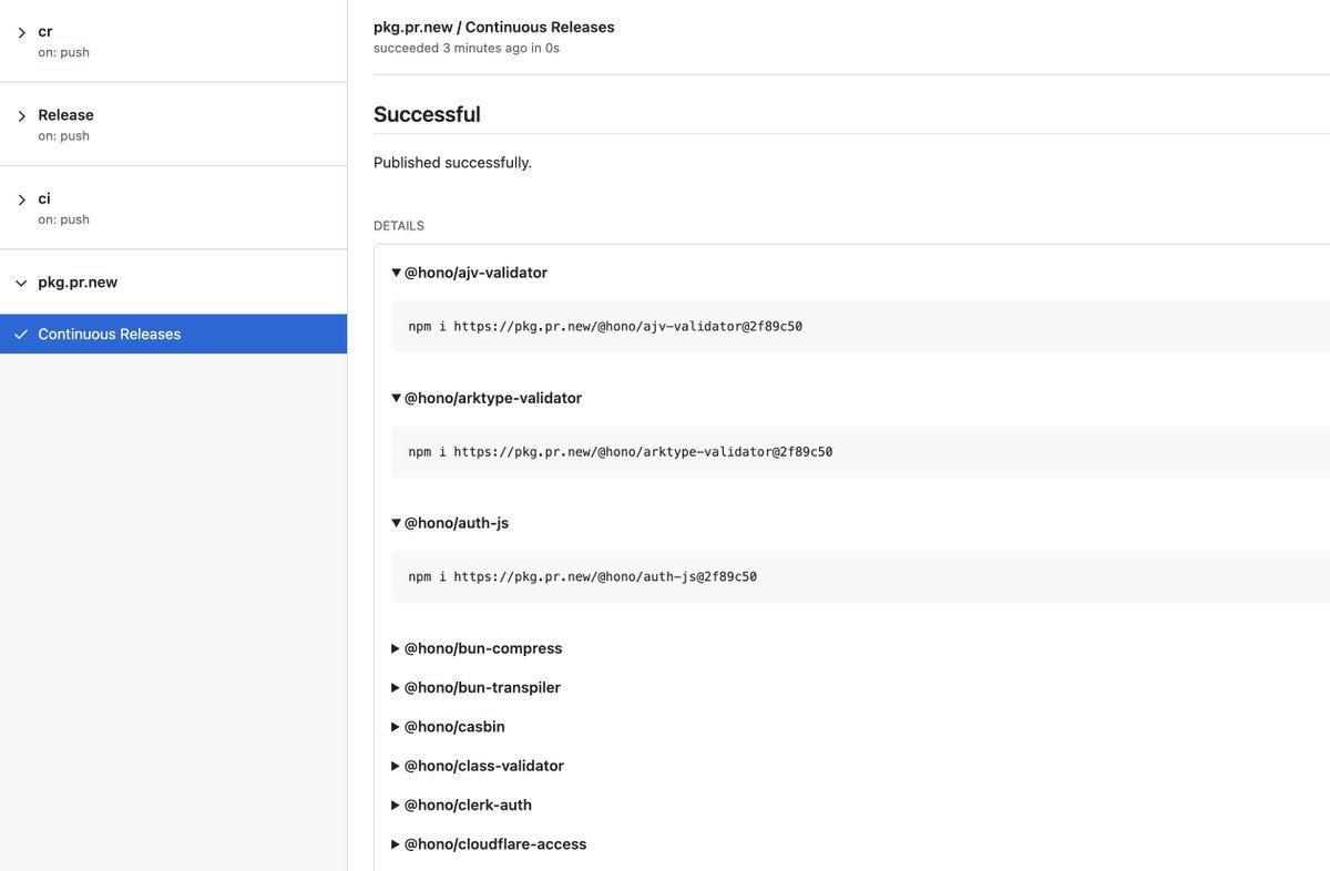 honojs's tweet image. Wow! Continuous Releases using `pkg.pr.new` in honojs/middleware are working now! It was quite a challenge to get this working in a monorepo with so many packages!
Thanks @BarryThePenguin