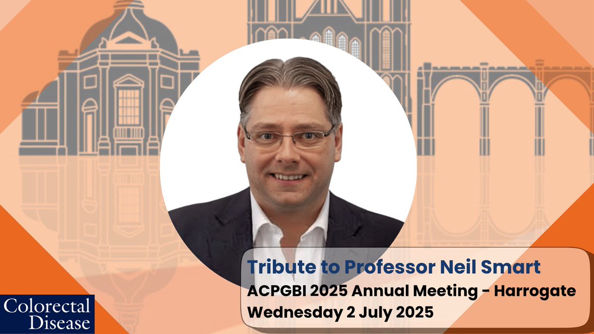 ACPGBI_EduTrain's tweet image. Tribute to Professor Neil Smart
📍 #ACPGBI2025, Harrogate | Wednesday 2 July
A dedicated session to honour Neil’s life and legacy through personal reflections and messages from the global colorectal community.
#ColorectalSurgery #NeilSmart