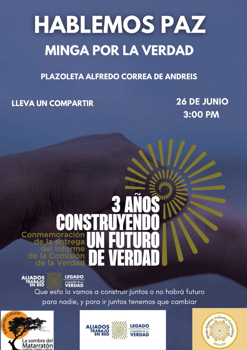 FMatarraton's tweet image. Se acerca la conmemoración de los 3 años de la entrega del Informe Final de la Comisión de la Verdad
En Barranquilla la Fundación Cultural La Sombra Del Matarraton
desarrollara HABLEMOS PAZ una serie de actividades articuladas con actores importantes del liderazgo social.