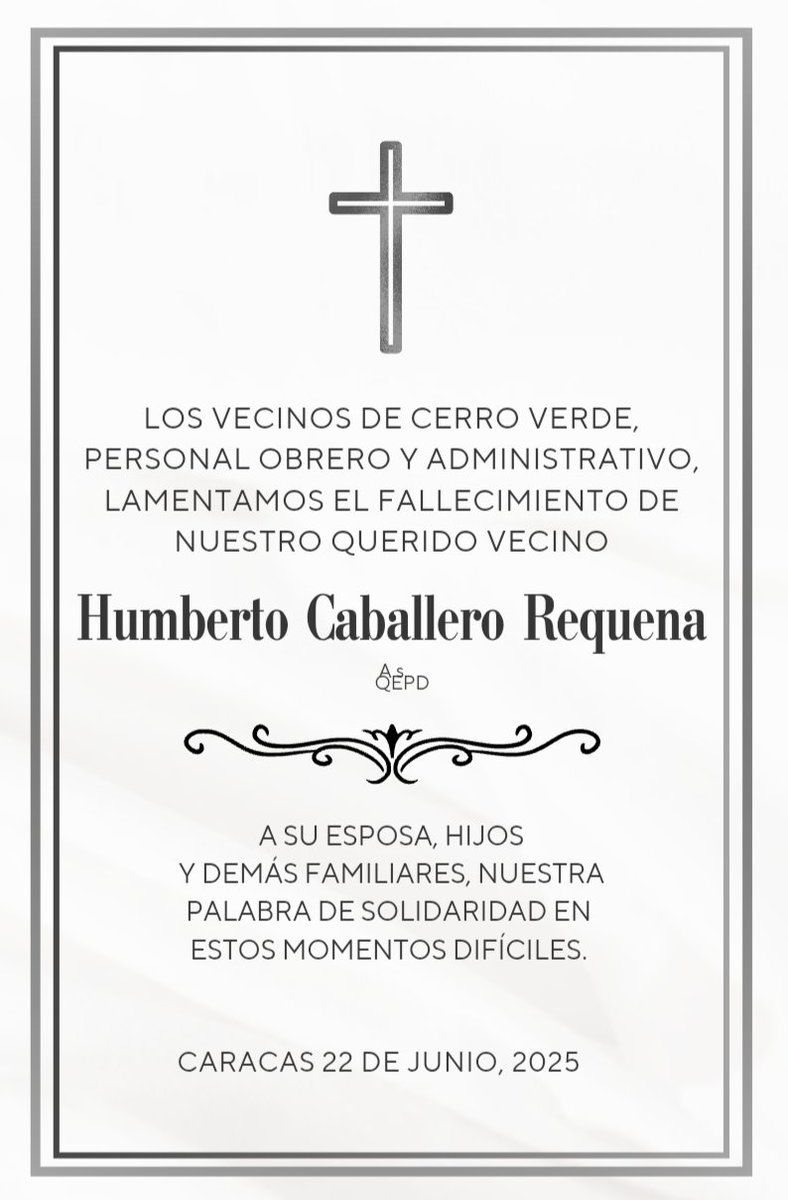 Los vecinos de Cerro Verde, lamentamos el fallecimiento de nuestro vecino, amigo, excelente médico, Humberto Caballero Requena.