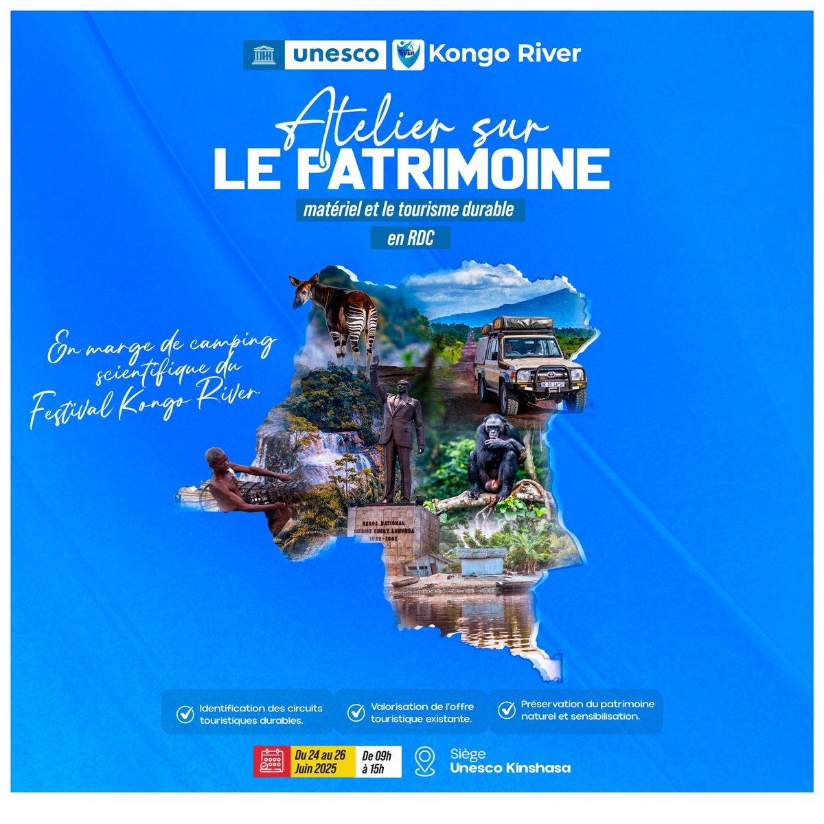 ongkongoriver's tweet photo. 🎯 ATELIER SUR LE PATRIMOINE MATÉRIEL ET LE TOURISME DURABLE EN RDC

📅 Du 24 au 26 juin 2025 | 🏛️ Siège de l’UNESCO

En marge du Camping Scientifique du @KongoRiver01, nous avons le plaisir d’annoncer un atelier stratégique coorganisé avec @UNESCOKinshasa 

#Tourisme #KongoRiver https://t.co/liVzD81BdJ