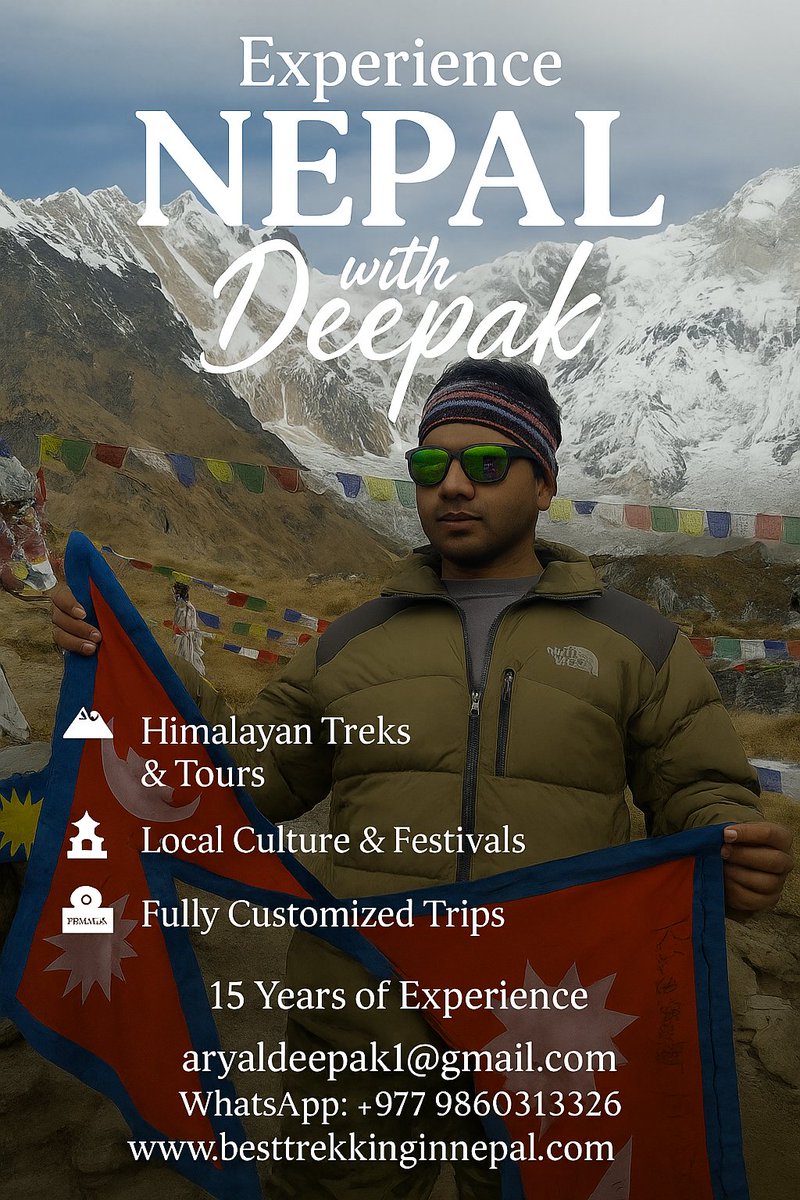 🌄 Uncover the Spirit of Nepal
 ✨ A journey of mountains, culture, nature, and connection – with Mr. Deepak Aryal

📞 Book Direct for a Personal Experience
 📧Email: aryaldeepak1@gmail.com
 📱WhatsApp: +977 9860313326
 🌐Website: besttrekkinginnepal.com
🔖 #TravelWithDeepak