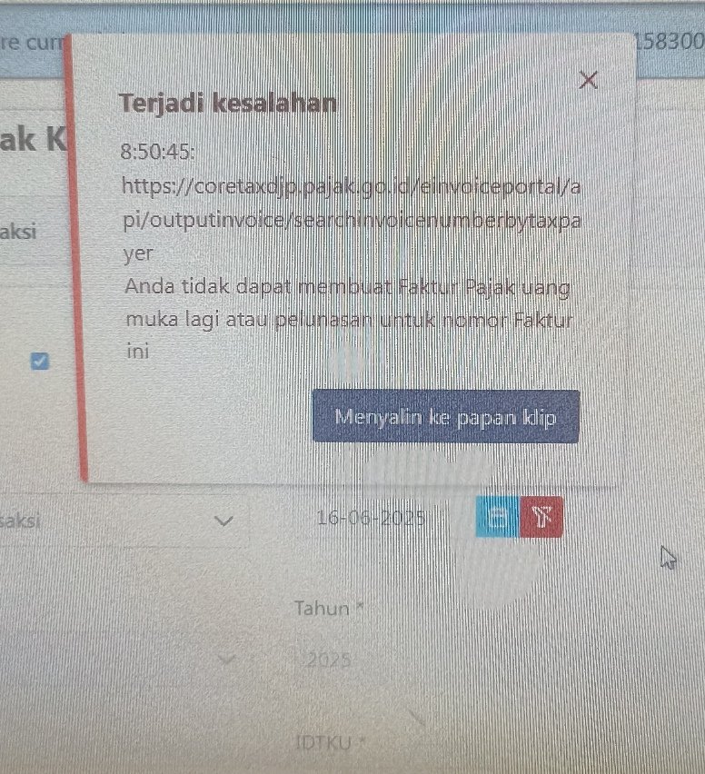 il_jamiil's tweet photo. Min @kring_pajak, ini solusinya bgmn? Sy sdh k kantor pajak, disuruh dicoba terus secara berkala. Ini saya mau buat faktur pajak DP/termin ke 3, stlh simpan konsep tidak muncul draftnya. Lalu sy coba buat lagi, muncul notifikasi sprti di gambar. Minta solusinya min @kring_pajak. https://t.co/rkuYmlLF5D
