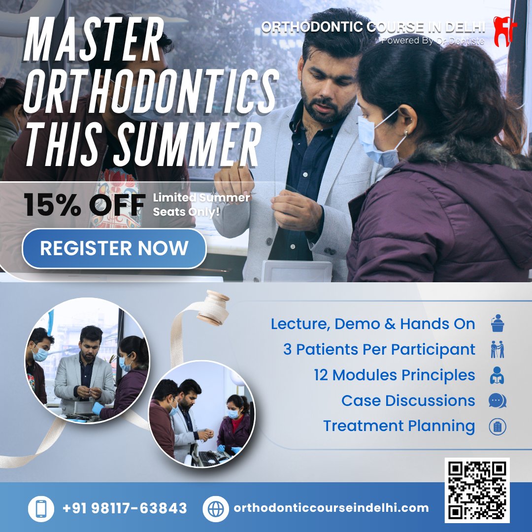 Orthodontic2024's tweet image. Master Orthodontics This Summer – Get 15% OFF! 🦷

Join the Orthodontic Course in Delhi - Powered By Dr Dentiste Dental Academy

🎯 Next Batch Starts: 12th July
🎓 15% OFF – Limited Summer Seats Only!

📍 Location: Rohini, Delhi
📞 EnrollNow: +91 98117-63843

#OrthodonticsCourse